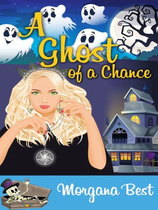 Title details for A Ghost of a Chance by Morgana Best - Available